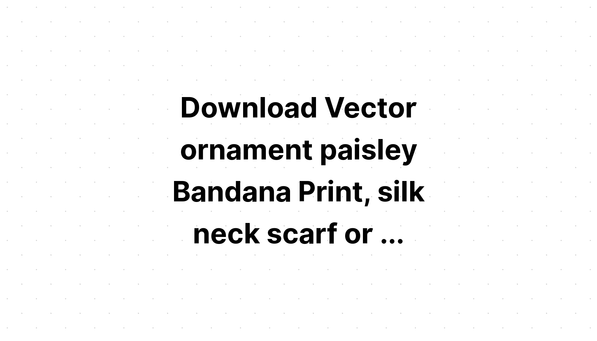 Download Bandana Pattern Ornament?? SVG File